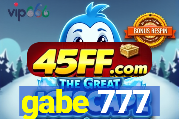 gabe 777